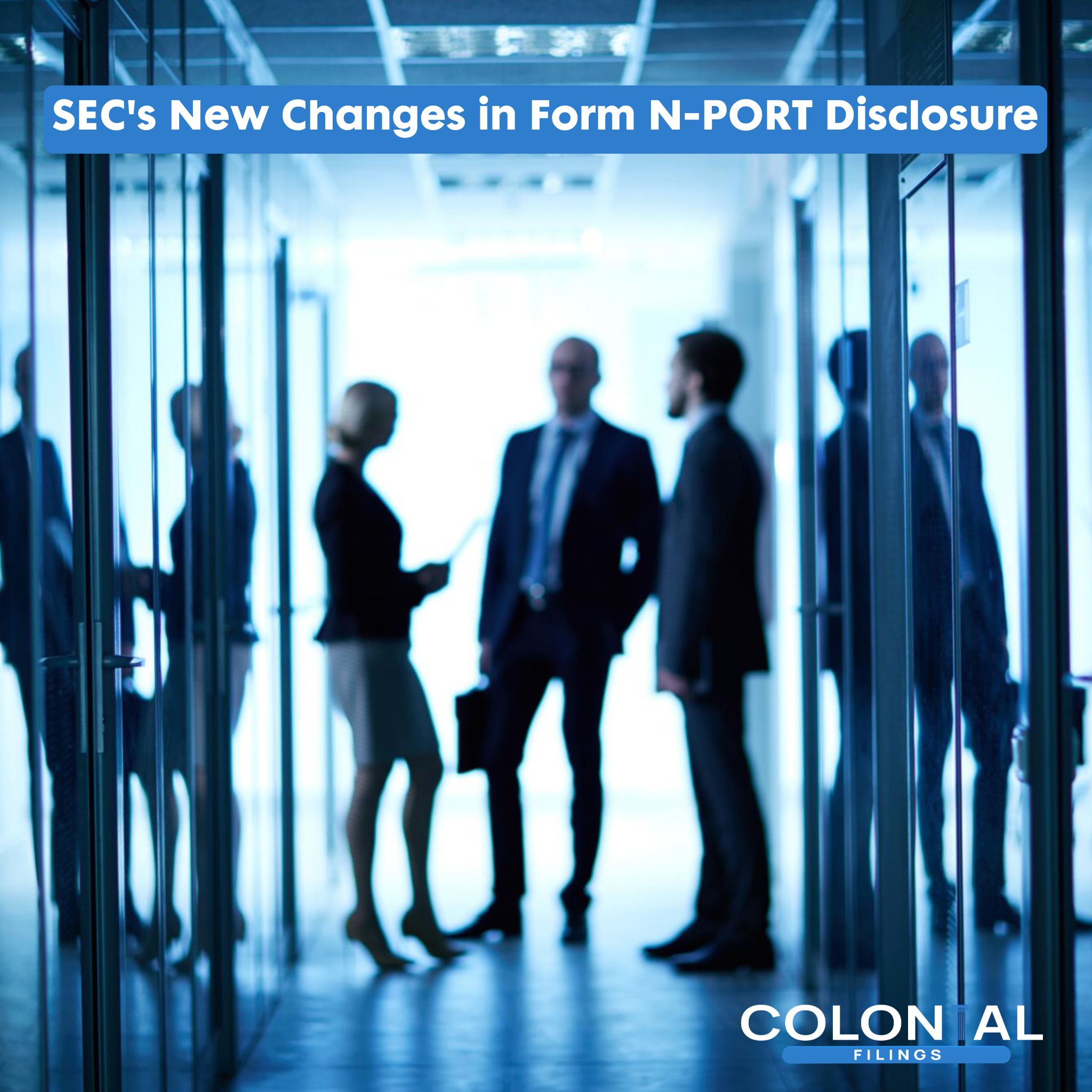 New SEC Disclosure Changes on Form N-PORT